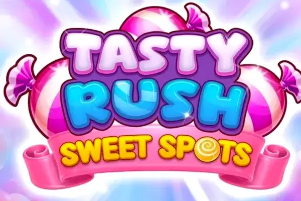 Tasty Rush Sweet Spots